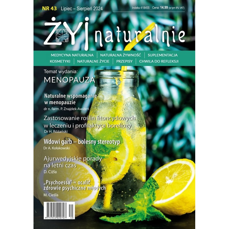 Czasopismo "Żyj Naturalnie" lipiec sierpień 2024 numer 43