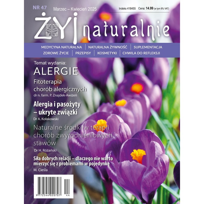 Czasopismo "Żyj Naturalnie" marzec-kwiecień 2025 nr 47
